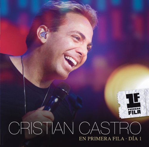 Cristian Castro/Cristian Castro En Primera Fil